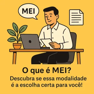 Entenda o que é MEI e descubra se essa categoria é ideal para você. Veja quem pode se formalizar, como abrir seu CNPJ e quando dar esse passo.